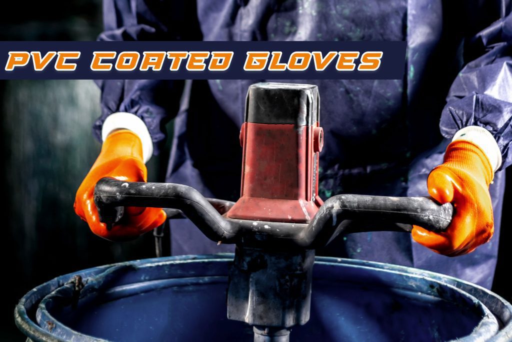 blog-PVC Coated Gloves