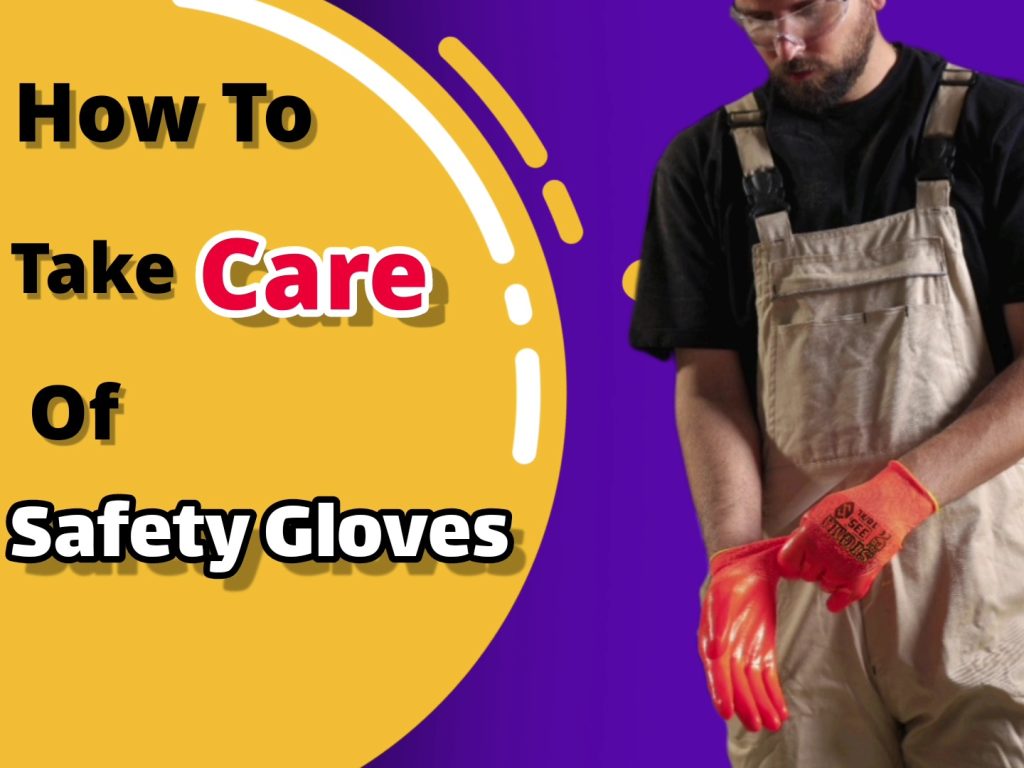 blog-How to take care of work gloves